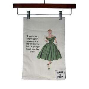 Cora & Pate Tea Towel Kitchen White Flour Sack Funny "My Biggest Strength.." NWT